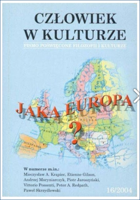 Człowiek w kulturze nr 16 (2004). Jaka Europa?